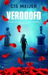 Verdoofd – Cis Meijer Verdoofd – Cis Meijer