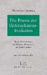 Denkschule Evolution: Führungsintelligenz und Führungsverantwortung in Wirtschaft, Politik und Gesellschaft Manfred Sliwka Denkschule Evolution: Führungsintelligenz und Führungsverantwortung in Wirtschaft, Politik und Gesellschaft Manfred Sliwka