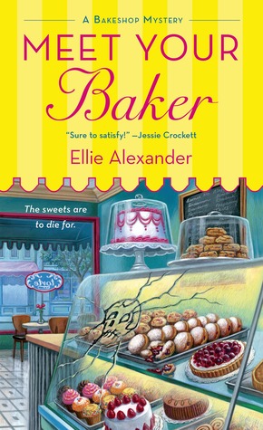 Meet Your Baker (A Bakeshop Mystery, #1)