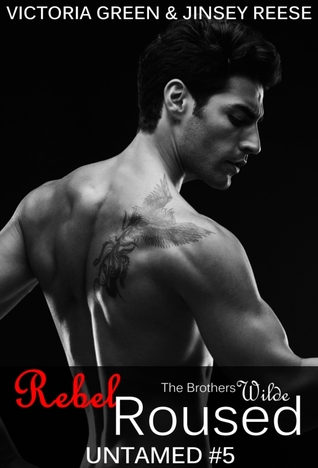 Rebel Roused (Untamed, #5)