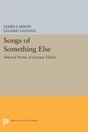 Songs of Something Else: Selected Poems of Gunnar Ekelof