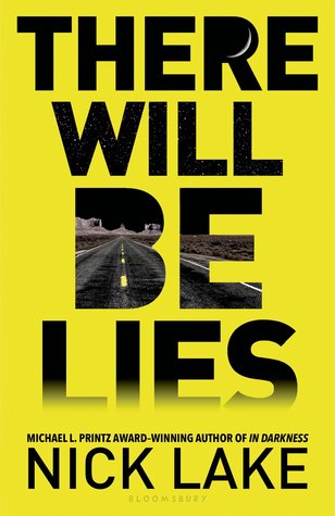 https://www.goodreads.com/book/show/20613635-there-will-be-lies?from_search=true