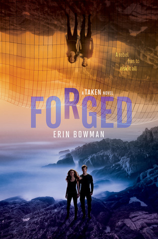 Forged Taken 3 By Erin Bowman Reviews Discussion