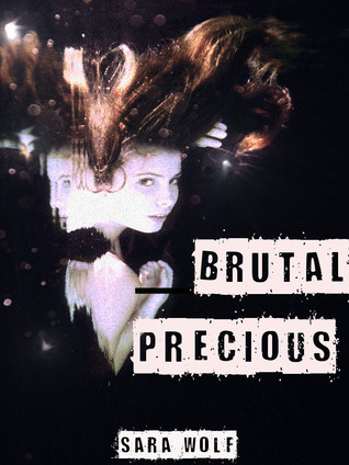 Brutal Precious (Lovely Vicious, #3)