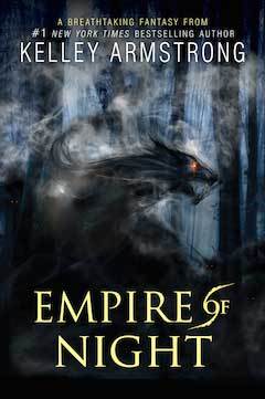 Book Review: Kelley Armstrong’s Empire of Night