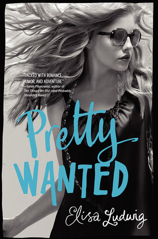 Pretty Wanted (Pretty Crooked #3)