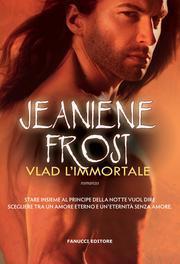 Vlad limmortale (Night Prince, #2) Jeaniene Frost Vlad limmortale (Night Prince, #2) Jeaniene Frost