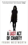 A Last Act of Charity (Killing Sisters, #1)