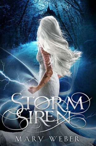 Storm Siren (The Storm Siren Trilogy, #1)