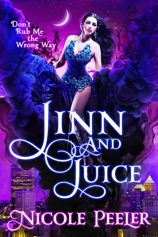 Book Review: Nicole Peeler’s Jinn and Juice