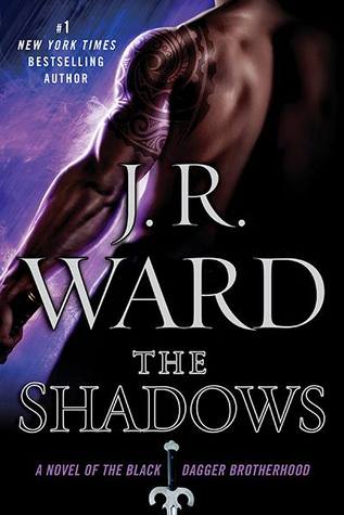 The Shadows (Black Dagger Brotherhood #13) by J.R. Ward | Review