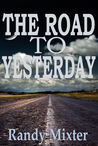 The Road to Yesterday