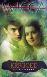 Erfgoed (Wicca #8) – Cate Tiernan Erfgoed (Wicca #8) – Cate Tiernan