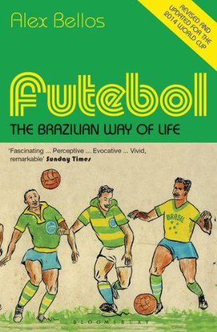 > futebol: the brazilian way of life - updated edition