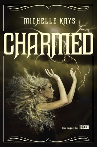 Charmed (The Witch Hunter, #2)