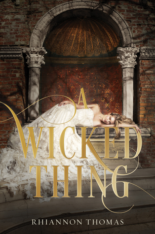 A WICKED THING by Rhiannon Thomas