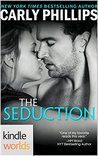 The Arrangement: The Seduction (Kindle Worlds Novella)