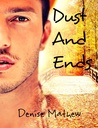 Dust and Ends (Holding Ransom, #2)