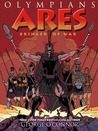 Ares: Bringer of War (Olympians, #7)