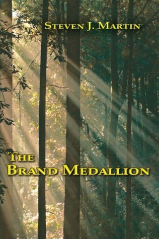 The Brand Medallion Steven J. Martin The Brand Medallion Steven J. Martin