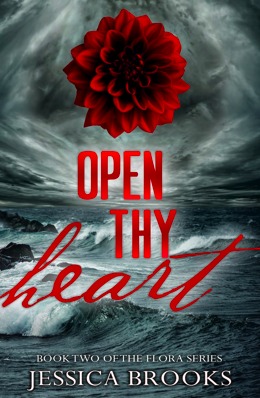 Open Thy Heart (Flora, #2)