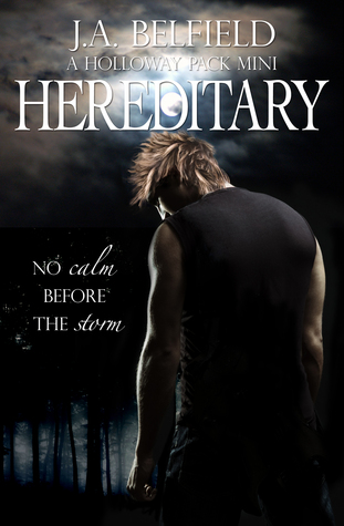 Hereditary (Holloway Pack, #2.7)