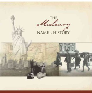 The McLaury Name in History Ancestry.com The McLaury Name in History Ancestry.com