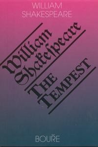 The Tempest / Bouře William Shakespeare The Tempest / Bouře William Shakespeare
