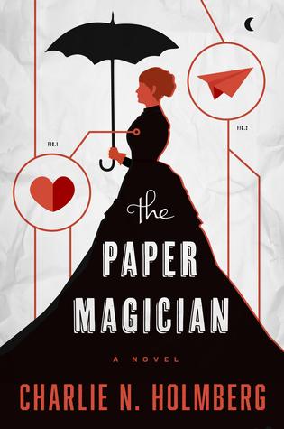 The Paper Magician, by Charlie N. Holmberg book cover