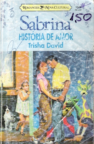 História De Amor (Daddy Boom, #3) Trisha David História De Amor (Daddy Boom, #3) Trisha David