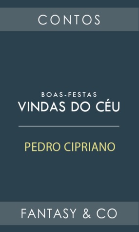 Boas-festas Vindas do Céu