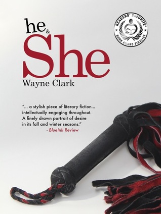 he & She Wayne Clark he & She Wayne Clark