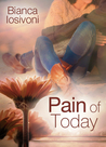 Pain of Today