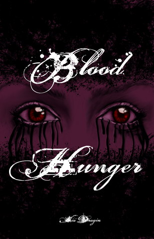 Blood Hunger by Nia Dragin