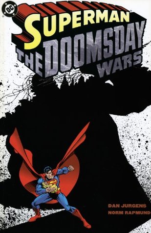 Superman: The Doomsday Wars #1 Dan Jurgens Superman: The Doomsday Wars #1 Dan Jurgens