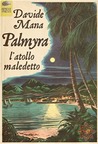 Palmyra, l'atollo maledetto