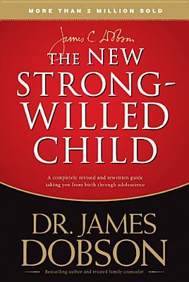 > the new strong-willed child