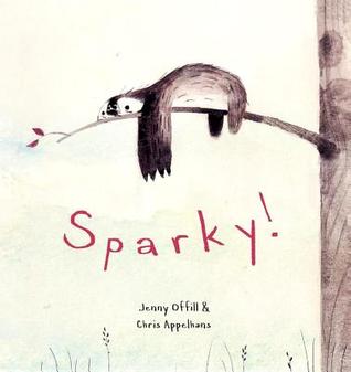 Sparky! by Jenny Offill