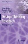 Design Thinking Research: Building Innovators Design Thinking Research: Building Innovators