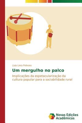 Um Mergulho No Palco Lima Pinheiro Livia Um Mergulho No Palco Lima Pinheiro Livia