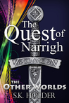 The Quest of Narrigh (The Other Worlds #1)