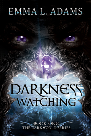 Darkness Watching (Darkworld, #1)