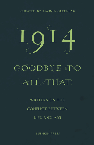 1914: Goodbye to All That