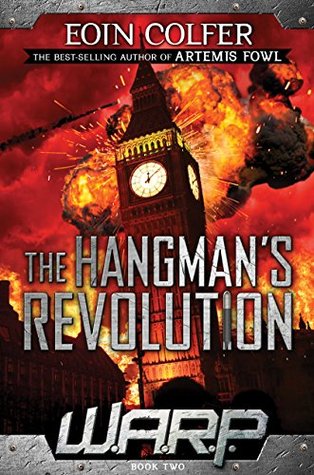 Book Review: Eoin Colfer’s The Hangman’s Revolution