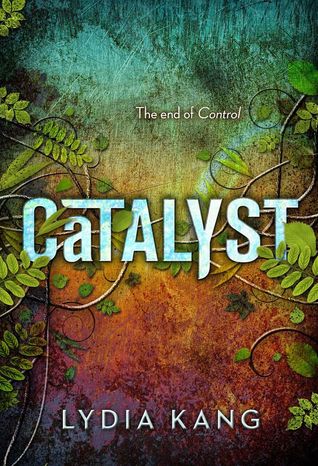 Catalyst (Control, #2)