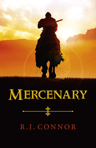 Mercenary by R.J. Connor