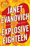 Explosive Eighteen (Stephanie Plum #18)