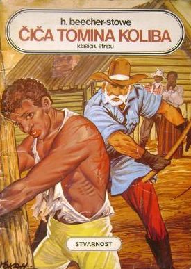 Čiča tomina koliba: Klasici u stripu Harriet Beecher Stowe Čiča tomina koliba: Klasici u stripu Harriet Beecher Stowe