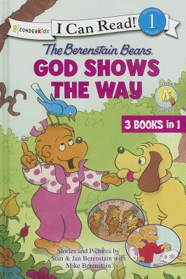 The Berenstain Bears God Shows the Way (I Can Read, Level 1)