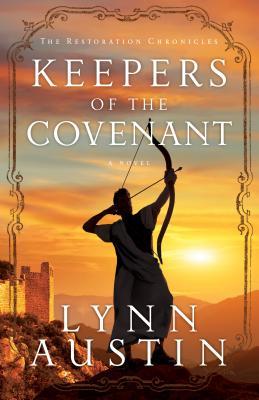 Keepers of the Covenant (The Restoration Chronicles #2)